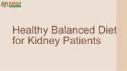 Healthy Balanced Diet for Kidney Patients