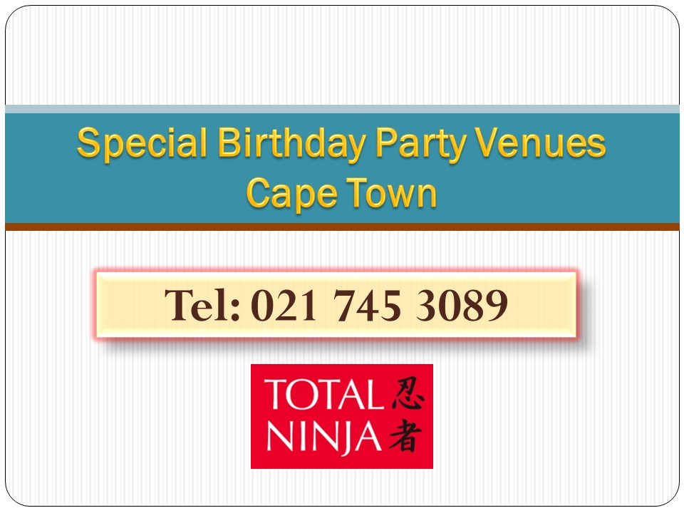 Special Birthday Party Venues Cape Town