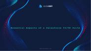 Essential Aspects of a Salesforce CI/CD Suite
