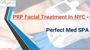 PRP Facial Treatment In NYC