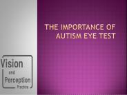The importance of Autism Eye Test