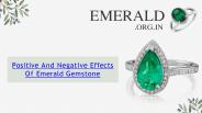 Positive And Negative Effects Of Emerald Gemstone