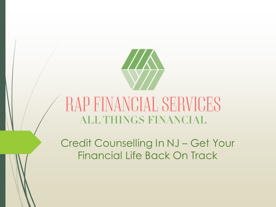 Credit Counselling In NJ – Get Your Financial Life Back On Track