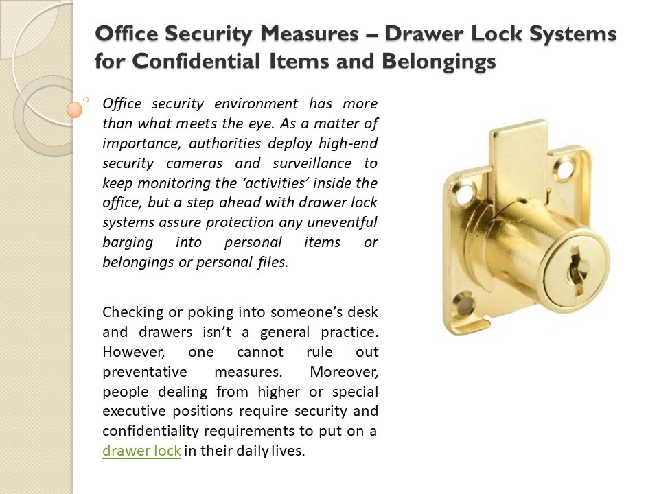 Office Security Measures – Drawer Lock Systems for Confidential Items and Belongings