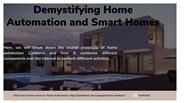 Demystifying Home Automation and Smart Homes