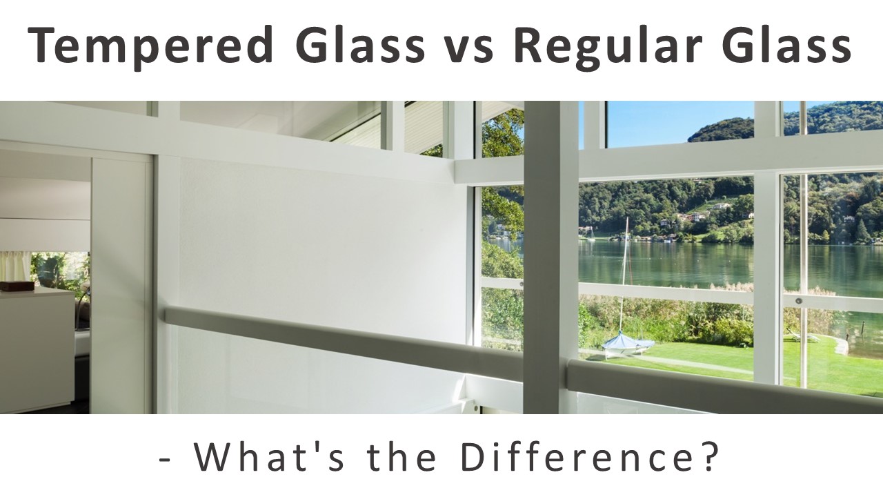 PPT Tempered Glass vs Regular Glass What's the Difference