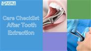Care Checklist After Tooth Extraction