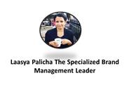 Laasya  Palicha The Specialized Brand Management Leader