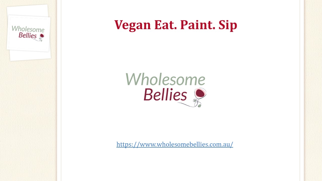 Vegan Eat. Paint. Sip