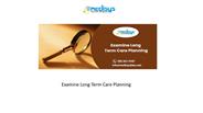 Examine Long Term Care Planning