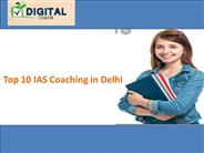 Top 10 Best IAS Coaching in Delhi