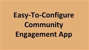 Easy-To-Configure Community Engagement App