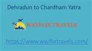 Dehradun To Chardham Yatra