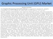 Graphic Processing Unit (GPU) Market
