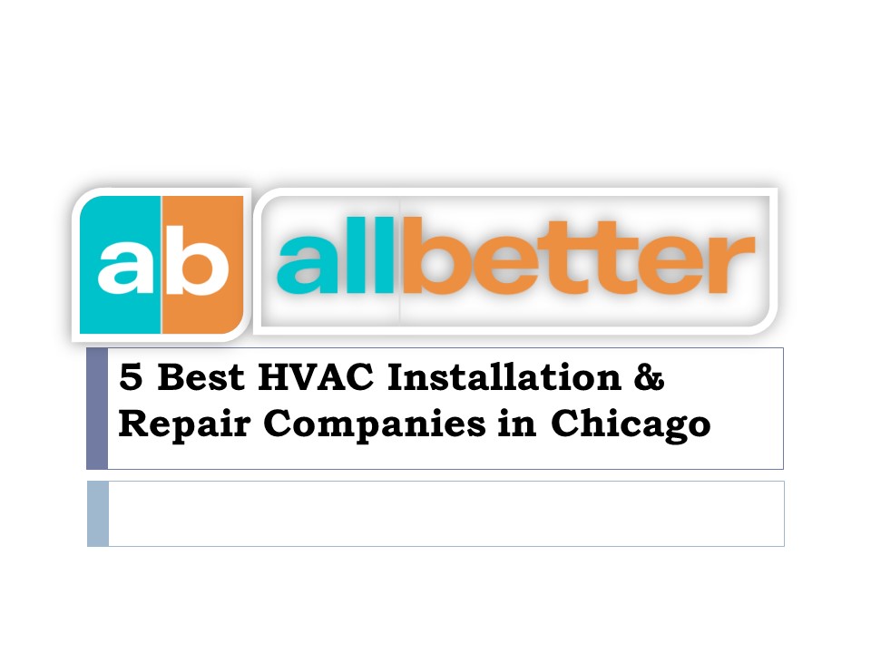 Best HVAC Installation & Repair Companies in Chicago