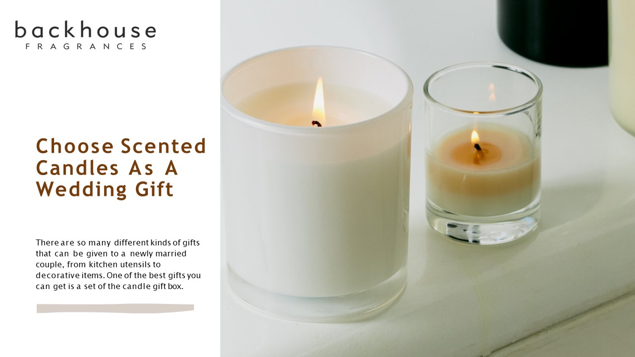 Choose Scented Candles As A Wedding Gift