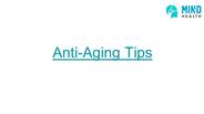 Anti-Aging Tips (1)