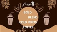 Bold Blend Cold Brew Coffee | Evoragreens