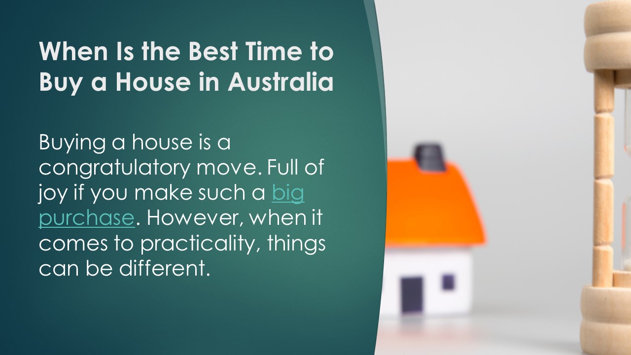 PPT When Is the Best Time to Buy a House in Australia PowerPoint