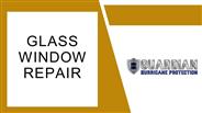 Glass Window Repair- Guardian Hurricane Protection