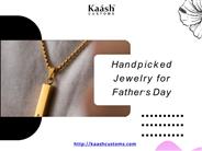 Handpicked Jewelry for Father's Day