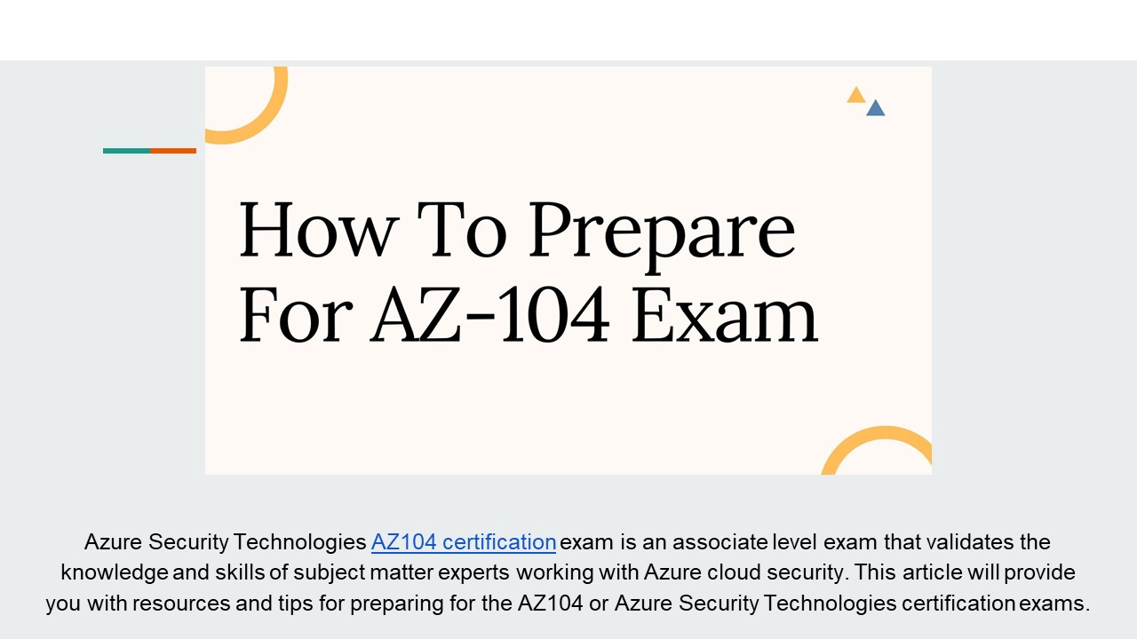 PPT – AZ-104 Exam: Microsoft Azure Administrator PowerPoint ...