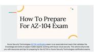 How To Prepare For AZ-104 Exam