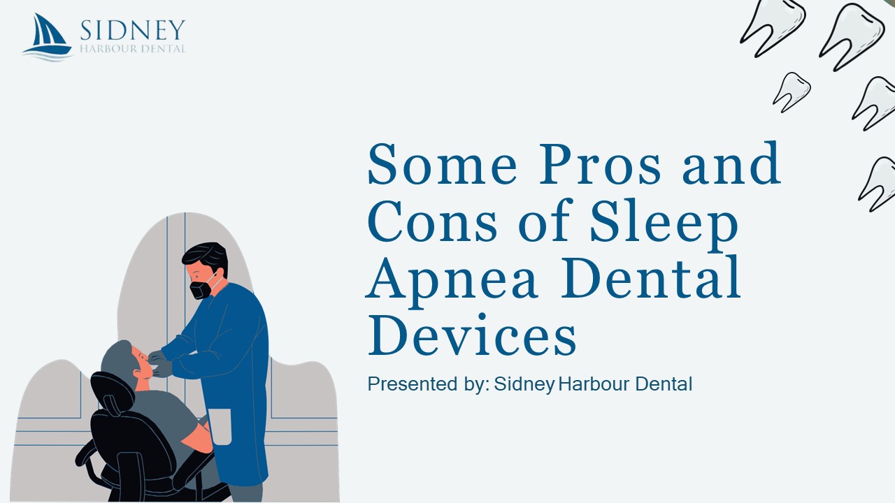 Some Pros and Cons of Sleep Apnea Dental Devices (1)