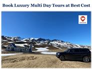 Book Luxury Multi Day Tours at Best Cost