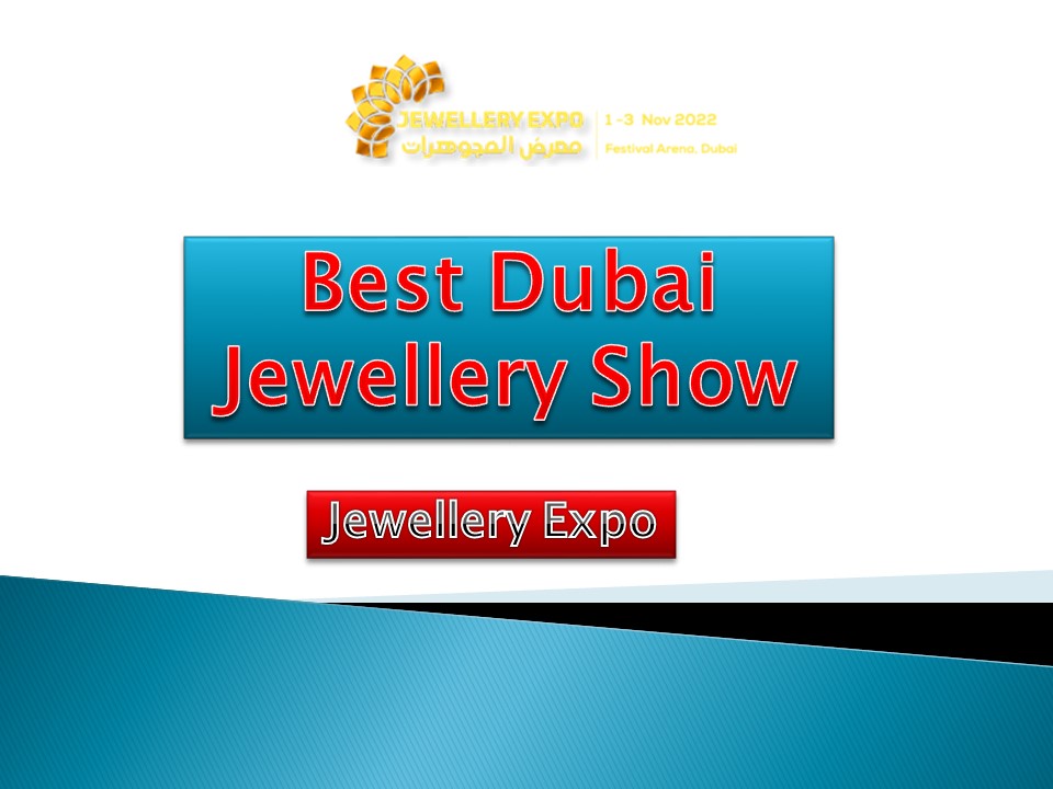 Best Dubai Jewellery Show
