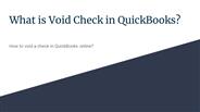What is void checks in QuickBooks