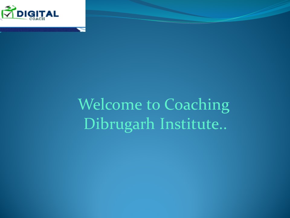 Top 10 best IAS Coaching  Institute in DIBRUGARH