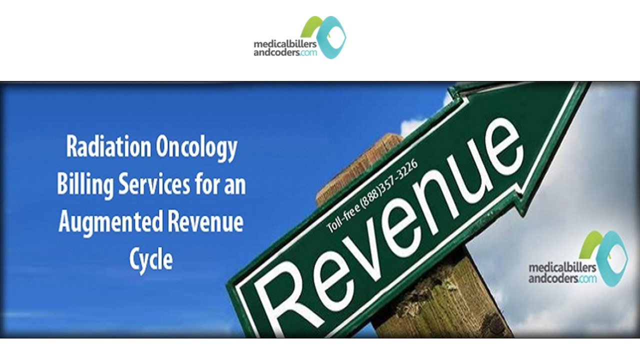 Radiation Oncology Billing Services for an Augmented Revenue Cycle