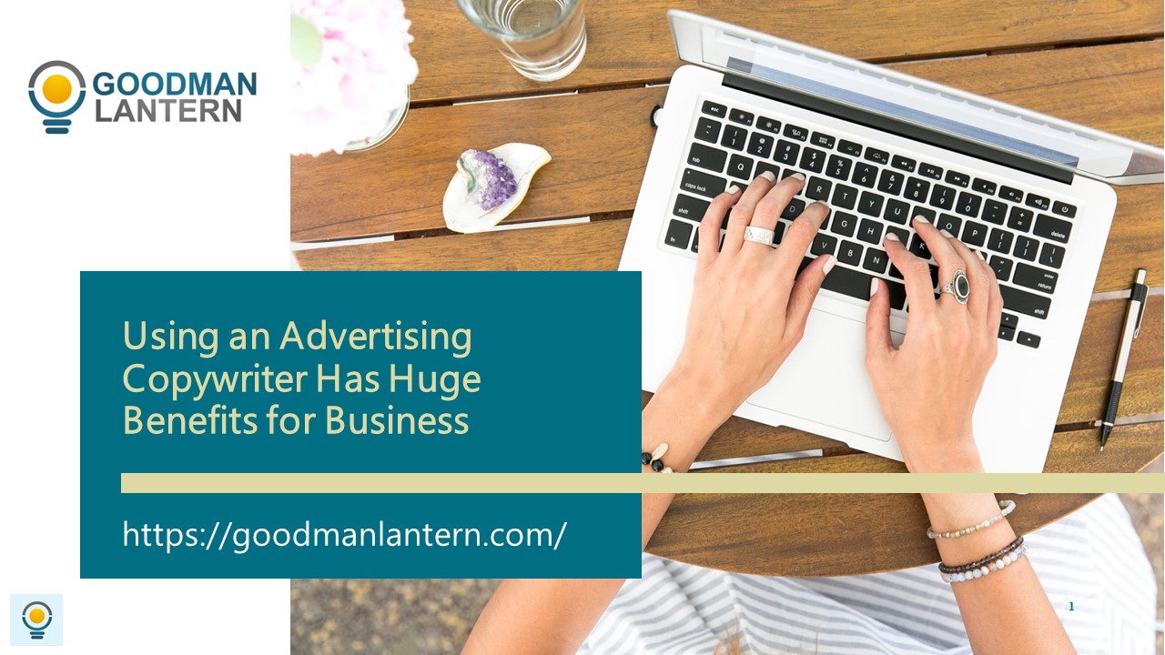 Using an Advertising Copywriter Has Huge Benefits for Business