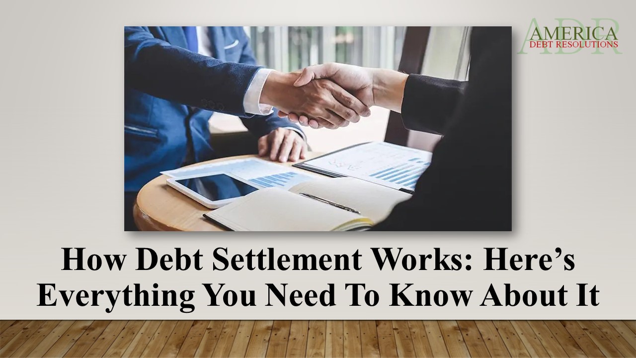 PPT How Debt Settlement Works Here’s Everything You Need to Know About It PowerPoint