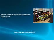 Best Electromechanical Integration Assemblies | Violintechnologies