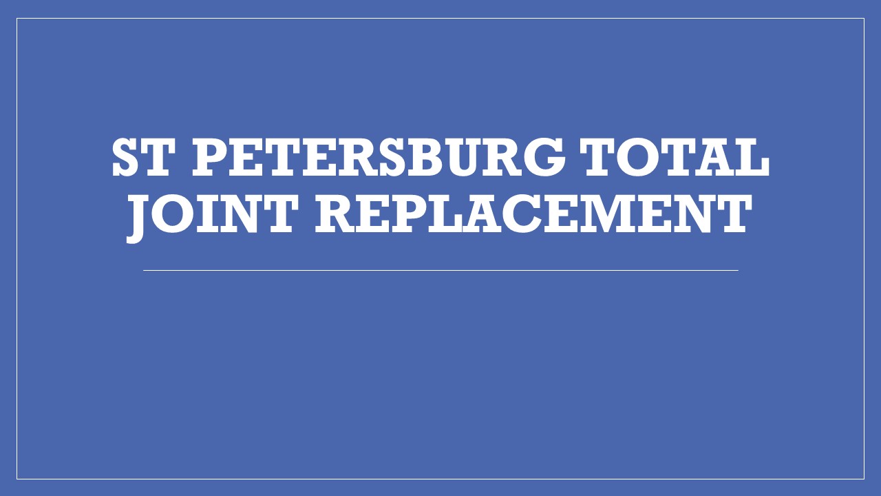 St Petersburg Total Joint Replacement