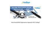 How Should MA Organization Approach HCC Coding?