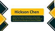 Hickson Chen - Hardworking and Dedicated Professional