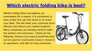 Which electric folding bike is best?