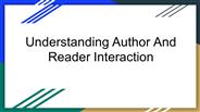 Understanding Author And Reader Interaction