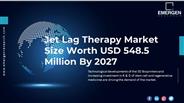 Jet Lag Therapy Market