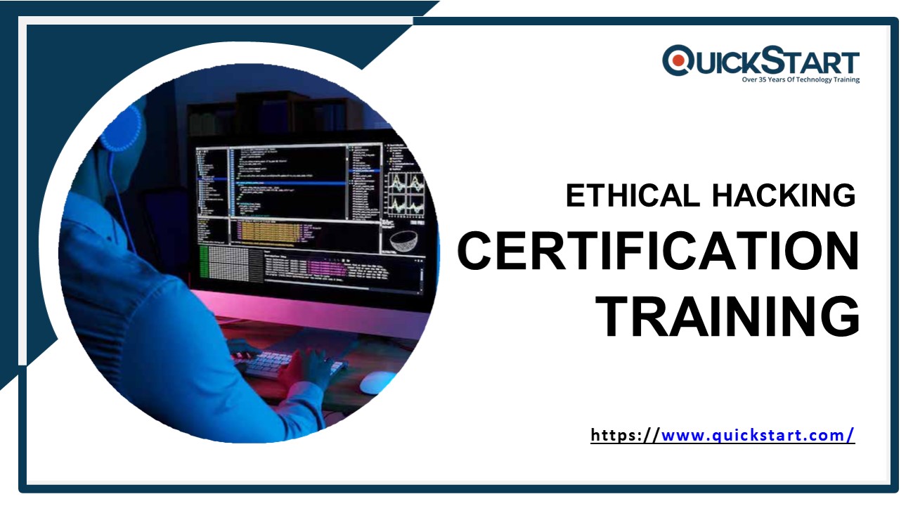 Get the best ethical hacking certification training at QuickStart