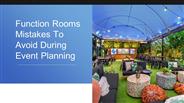 Function Rooms Mistakes To Avoid During Event Planning