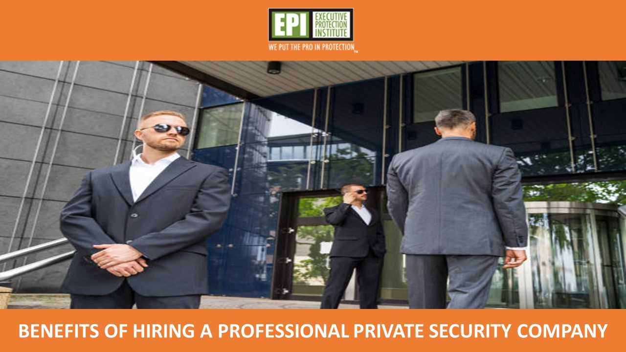 Benefits of Hiring a Professional Private Security Company