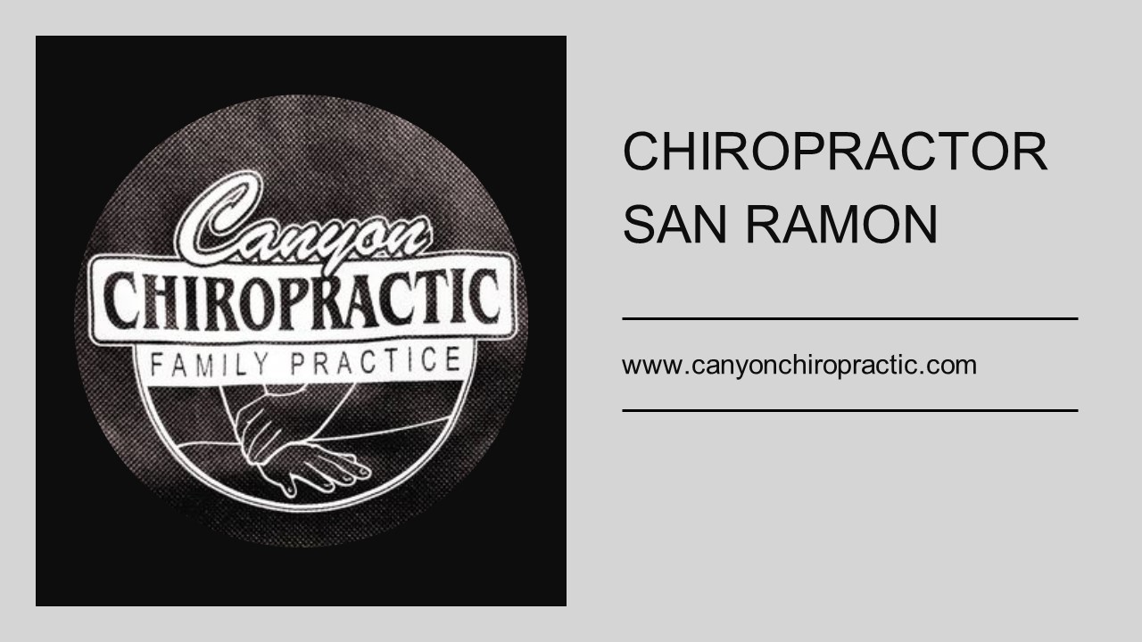 Chiropractor San Ramon - www.canyonchiropractic.com