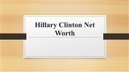 Hillary Clinton Net Worth