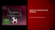 Rise of Analytics in Sports
