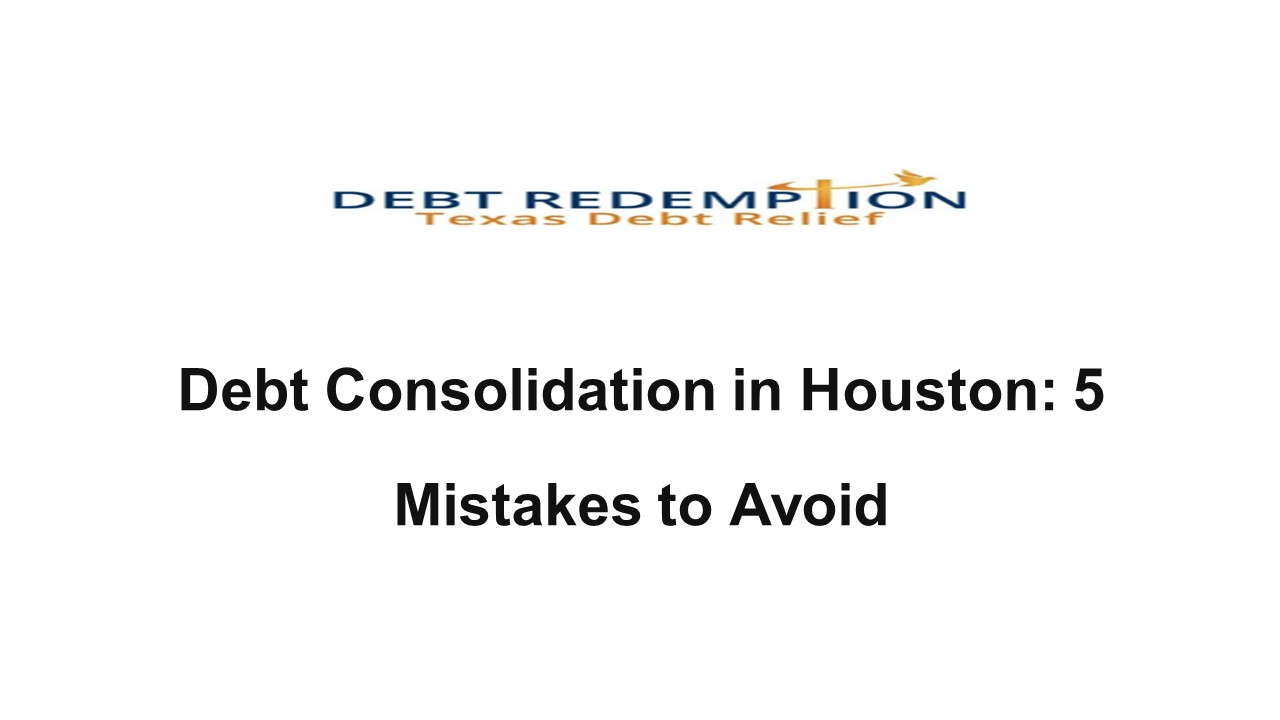 Debt consolidation in Houston
