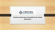 Find Best Electronics Assembly From Yeetek Electronics